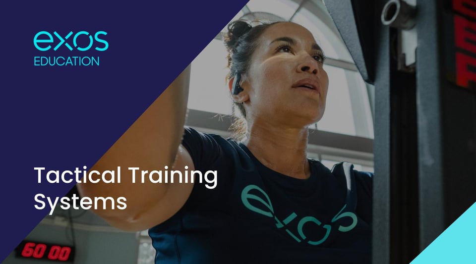 EXOS Presents - Tactical Training Systems