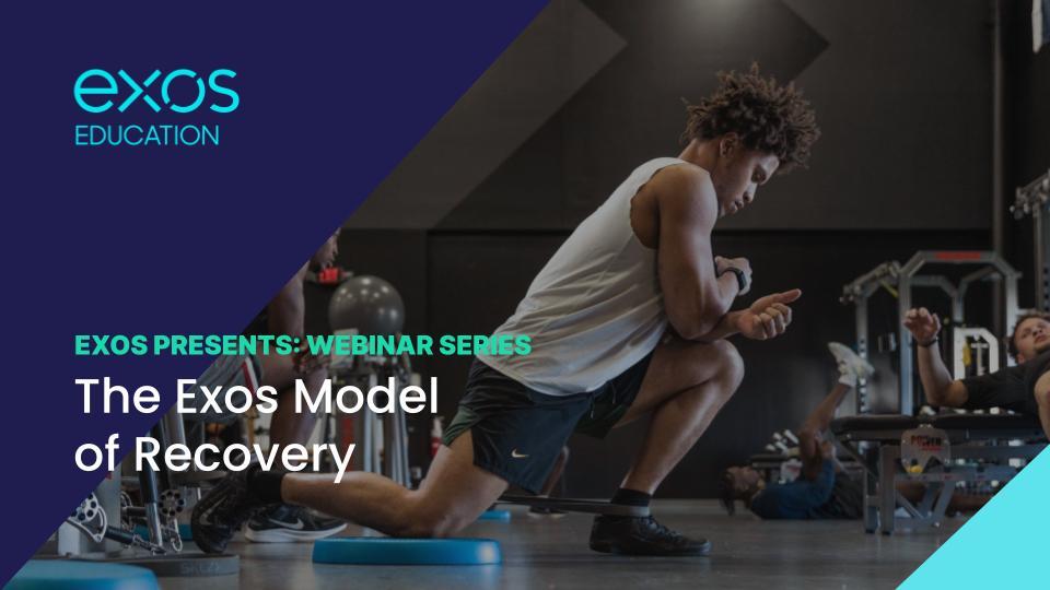 The Exos Model of Recovery
